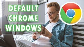 How to Make Google Chrome Your Default Browser on Windows Tutorial