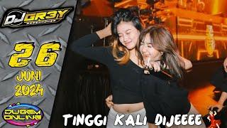 "Anak lanang" DJ GREY MP CLUB 26 JUNY 2024 (YANG TINGGI-TINGGI AJA)