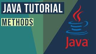 Java Methods Tutorial