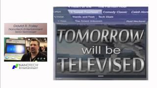 David Foley Interview "Tomorrow Will Be Televised" NanoTech Entertainment/Media