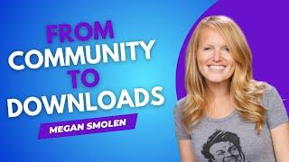 Getting More Podcast Downloads Through Your Own Community with Megan Smolen