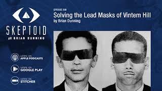 Solving the Lead Masks of Vintem Hill