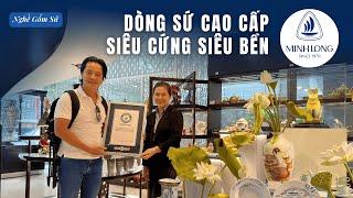 Trải nghiệm Gốm sứ Minh Long -Siêu bền, siêu cứng & tham quan Showroom mới siêu đẹp của Minh Long.