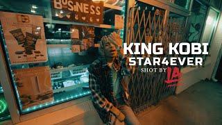 King Kobi "Star4Ever" Shot by LA_Production