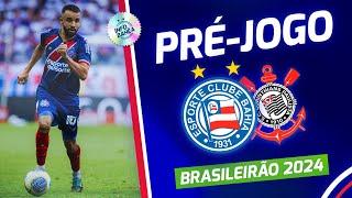 ️ AO VIVO: PRÉ-JOGO DO INFO | BAHIA X CORINTHIANS - 18ª RODADA | BRASILEIRÃO SÉRIE A 2024