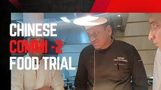 Chinese commi-2 food trial.. #food #chef #cooking #viralfood #indianfood