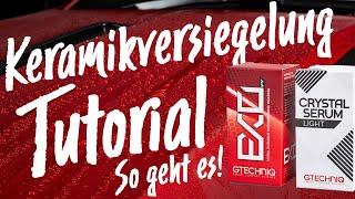 Auto Keramikversiegelung Test-Sieger! So geht es: Gtechniq Crystal Serum Light plus EXOv4 auftragen