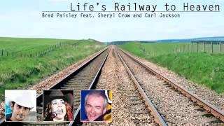 Brad Paisley, feat. Sheryl Crow, Marty Stuart & Carl Johnson - "Life's Railway to Heaven"