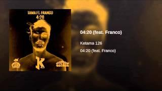 Ketama126 - 4:20 feat Franco126 (prod Drone)
