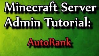 Minecraft Admin How-To: Autorank