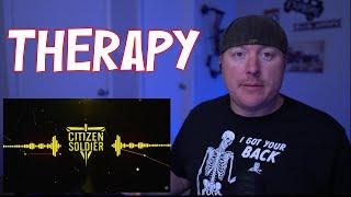 Citizen Soldier - Therapy (Veteran Reaction)