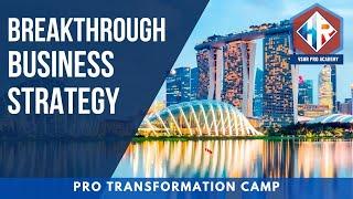 Pro Transformation Camp in Sentosa, Singapore | Asian Senior Leadership Business Strategy