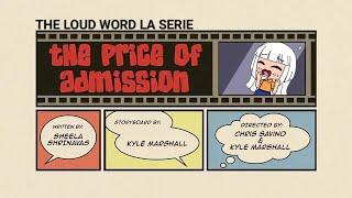 The loud word la serie cap 29 (el precio de la admisión)