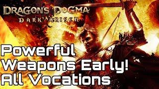 Dragon's Dogma - Powerful Enchanted Weapons EARLY! For All Vocations!