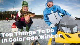 TOP Things to Do in Colorado This Winter!