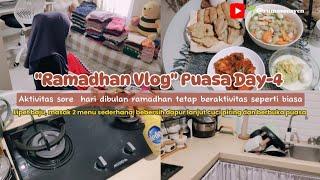 #RamadhanVlog2024# Puasa Day-4 Aktivitas sore hari dibulan Ramadhan,masak 2 menu sederhana tp nikmat