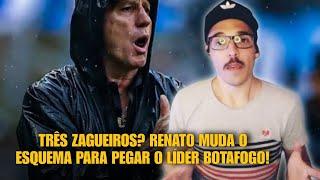  RENATO MUDA O TIME E ESQUEMA PARA PEGAR O LÍDER BOTAFOGO EM BRASÍLIA! RODADA É PERIGOSA!