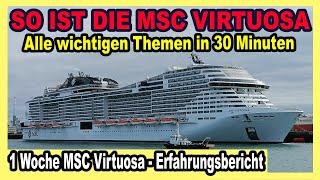 MSC VIRTUOSA: So ist es auf dem MSC Kreuzfahrtschiff (Alle Infos in 30 Minuten)  Erfahrungsbericht