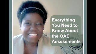 Everything You Need to Know About the OAE Assessments