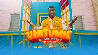 MR SHINE - UNITUMIE(OFFICIAL 4K VIDEO)