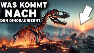 Was ist WIRKLICH passiert, NACHDEM die Dinosaurier ausgestorben waren?  | DOKU