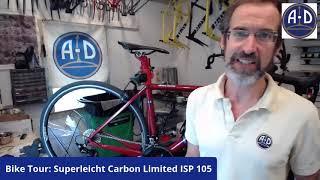 Bike Tour: Superleicht Carbon Limited ISP 105