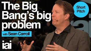 The Big Bang's Big Problem | Sean Carroll