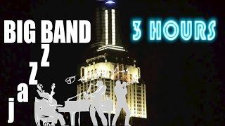 Jazz and Big Band: 3 Hours of Big Band Music and Big Band Jazz Music Video Collection