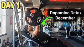 DAY 1 of Dopamine Detox December | Lets begin!
