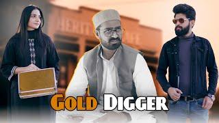 Gold Digger | Reality based Film
