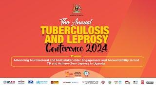 THE ANNUAL TUBERCULOSOS AND LEPROSY CONFERENCE 2024 DAY 2