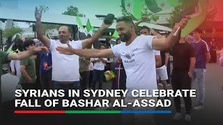 Syrians in Sydney celebrate fall of Bashar al-Assad | ABS-CBN News