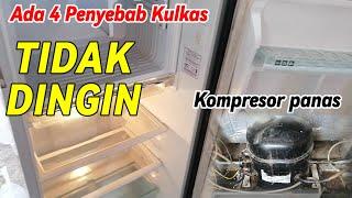 4 PENYEBAB KULKAS TIDAK DINGIN KOMPRESOR PANAS