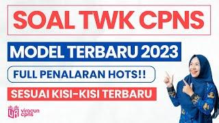 SOAL TWK CPNS 2023 FULL PENALARAN!