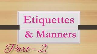 #12 #Chapter6 #iot about etiquettes and manners in hindi #OLevel #etiquette #manners #personality