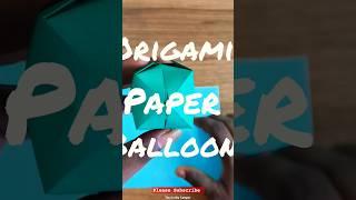 How To Make Origami Balloon #shortsfeed #youtubeshorts #papercraft #origami_crafts #shortvideos #diy