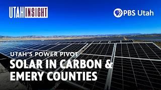 Solar in Carbon & Emery Counties [FULL EPISODE: Utah's Power Pivot]