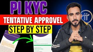 Pi KYC Tentative Approval Problem | Pi KYC Verification | Pi Network KYC  | pi KYC