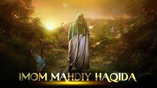 Imom Mahdiy haqida | Ustoz Abdulloh Zufar