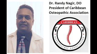 How the Caribbean Osteopathic Association President Created a Million Dollar Osteopathy Clinic