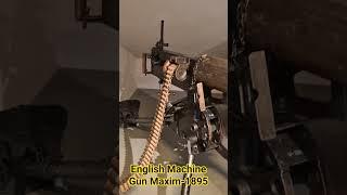 English Machine Gun Maxim-Nordenfelt 1895 Model Calibre 7,62 mm #ww1  #Machine gun