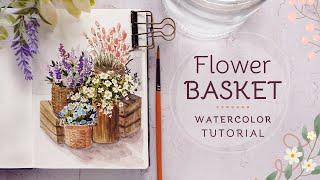 Flower Basket: Watercolor Painting Tutorial