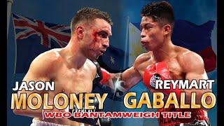 REYMARTGABALLO VS. JASON MOLONEY WBO BANTAMWEIGH TITLE | HIGHLIGHTS