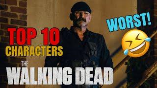 The Walking Dead Top 10 Worst Characters ‍