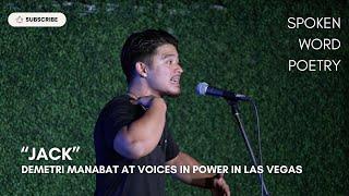 Demetri Manabat - "Jack" @ Voices In Power | Las Vegas 2024 | Spoken Word Poetry