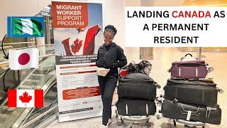 ARRIVING IN CANADA AS A PERMANENT RESIDENT *Finally!*