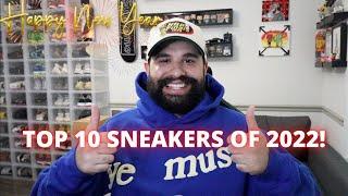 TOP 10 SNEAKERS OF 2022 LIVE DISCUSSION!