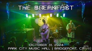 The Breakfast: 2024-10-31 - Park City Music Hall; Bridgeport, CT (Complete Show) [4K]