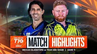 Abu Dhabi T10 2024 I Match 11 Highlights_ Deccan Gladiators vs Team Abu Dhabi _ Season 8