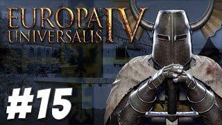 Europa Universalis IV | Baltic Crusader! - Part 15